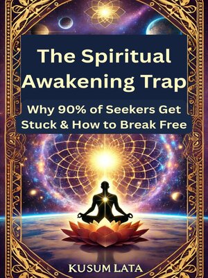 cover image of The Spiritual Awakening Trap